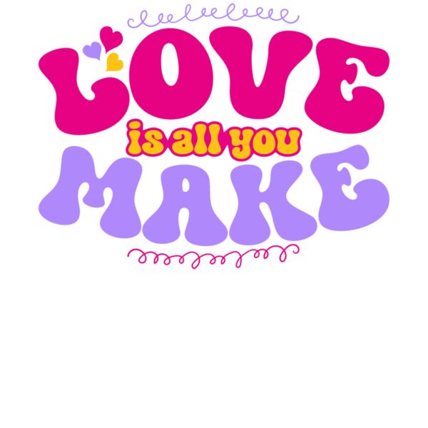LOve is all you make0 Thumbnail